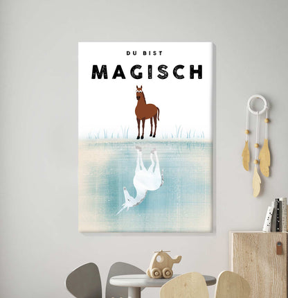 Du bist MAGISCH - Leinwand - Kindermut