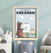 Du darfst KREIEREN - Poster - Kindermut